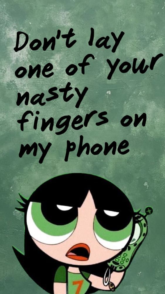 appealing funny wallpapers with don't touch my phone graphics