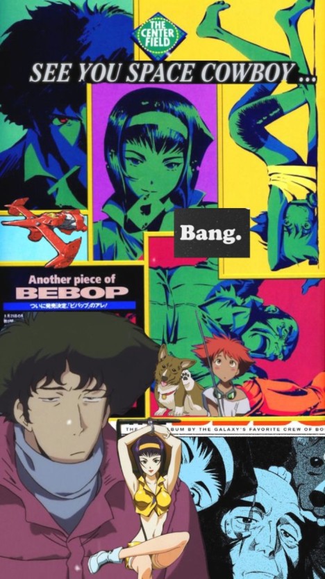 Cowboy Bebop wallpaper with quotes